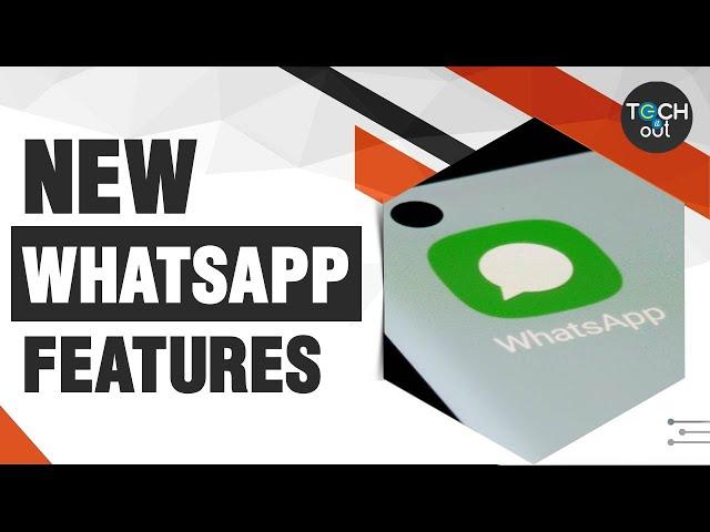 Did you know about these new WhatsApp features? | Tech It Out