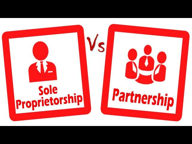 Differences between Sole Proprietorship and Partnership.