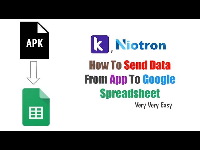 How to send data from app to google spreadsheet in kodular, niotron,app inventor etc