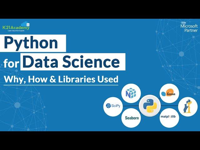 Python for Data Science | Data Science with Python | Data Science For Beginners | K21Academy