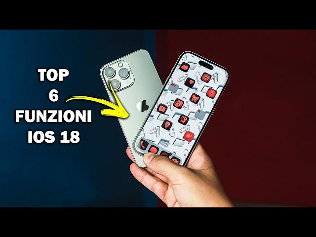 6 FUNZIONI NASCOSTE DI IOS 18