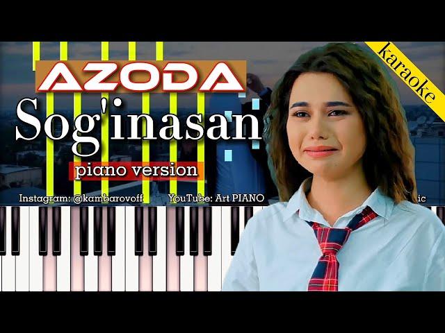 Azoda - Sog'inasan | KARAOKE • TEKST • QO'SHIQ MATNI • LYRIC VIDEO • PIANO VERSION | by kambarovoff