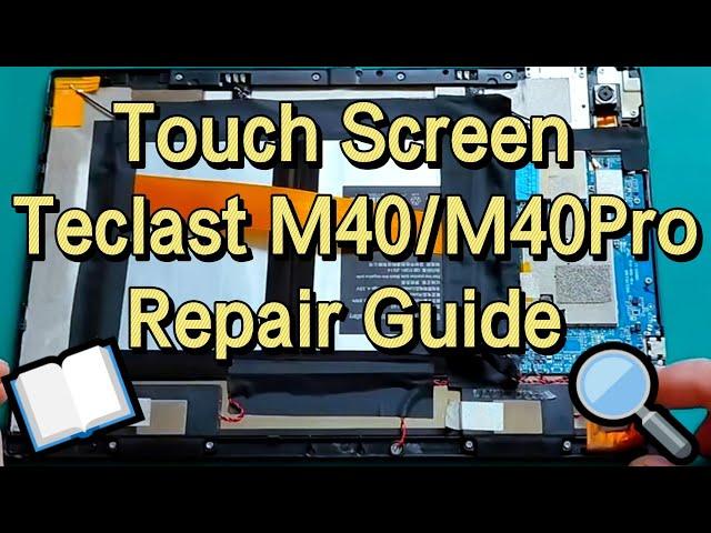 Touch Screen Replacement for Teclast M40 M40Pro M40S - Repair Guide