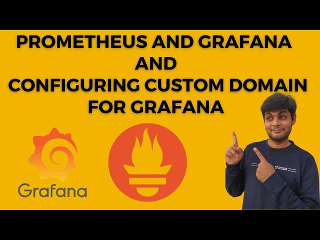 Install Prometheus and Grafana on AKS Cluster | Configuring a Custom Domain for Grafana on AKS