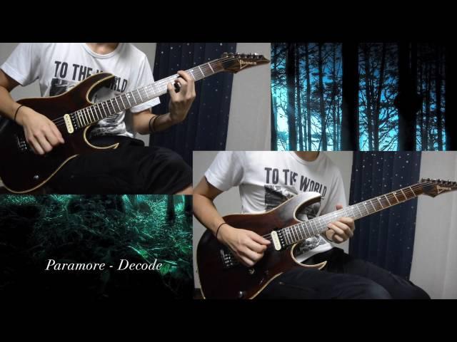 Paramore - Decode (Dual Guitar Cover HD)