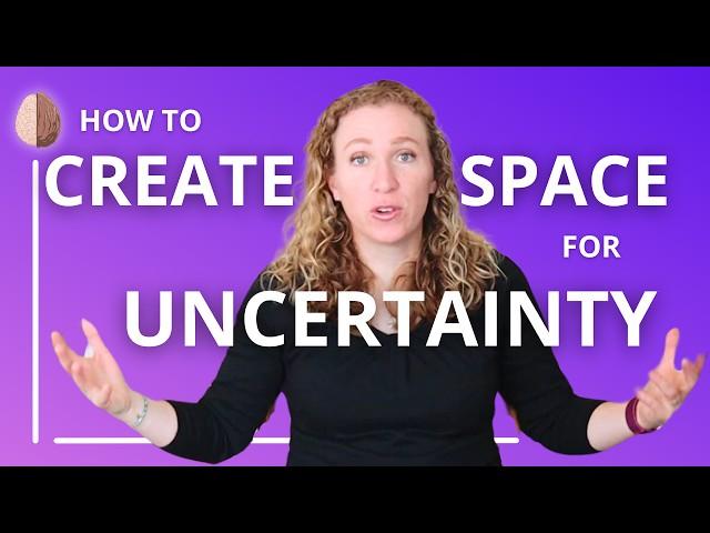 How to Deal with Uncertainty  - Without Self-Sabotage