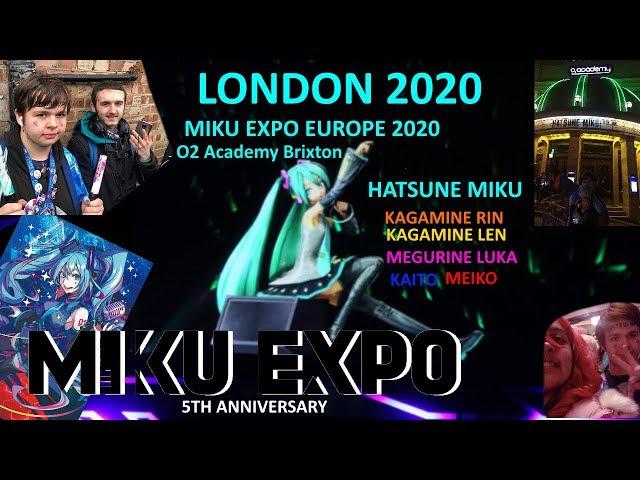 HATSUNE MIKU EXPO 2020 EUROPE LONDON (VLOG AND FULL CONCERT)