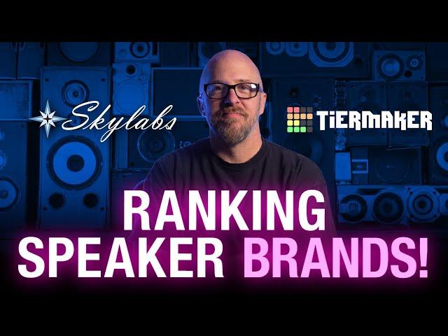 Speaker Brand Tier List