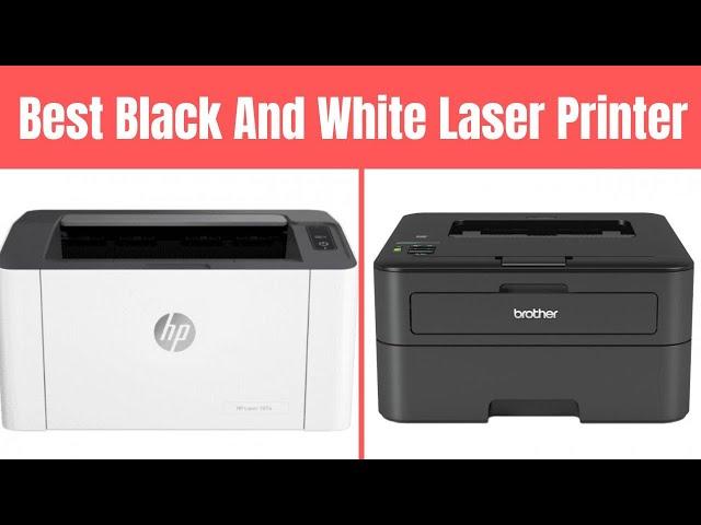 Top 6 Best Black And White Laser Printer for Office & Home Use in 2023