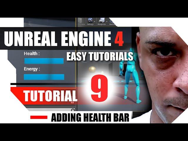 Unreal Engine 4 Complete Tutorials - Tutorial 9 - Adding Health Bar to Character and HUD