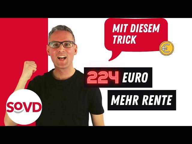 224 Euro mehr Rente - mit diesem Trick