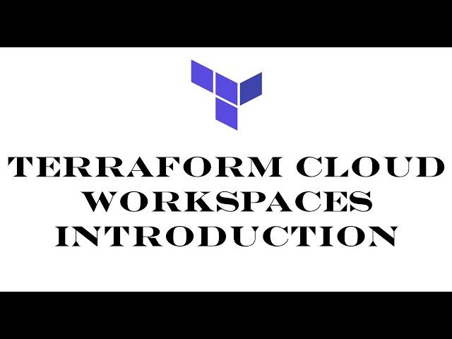 Terraform | Episode 80 | Understanding Terraform Cloud workspaces | Terraform Cloud Workspaces intro