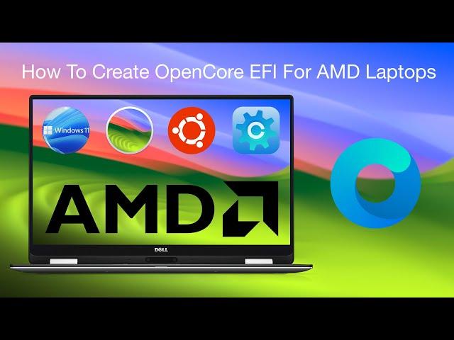 Creating OpenCore EFI for AMD Laptops using Windows, Linux or macOS | Hackintosh | Step By Step