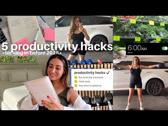 5 life changing productivity hacks | Locking in before 2025