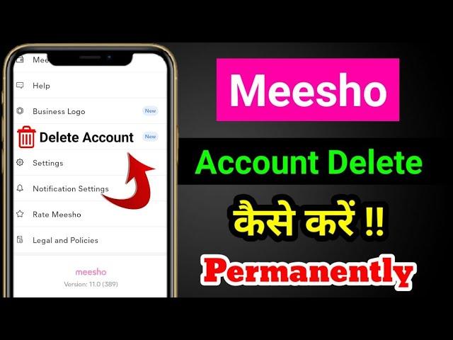 How to delete meesho account permanently 2021 || Meesho account delete kaise kare