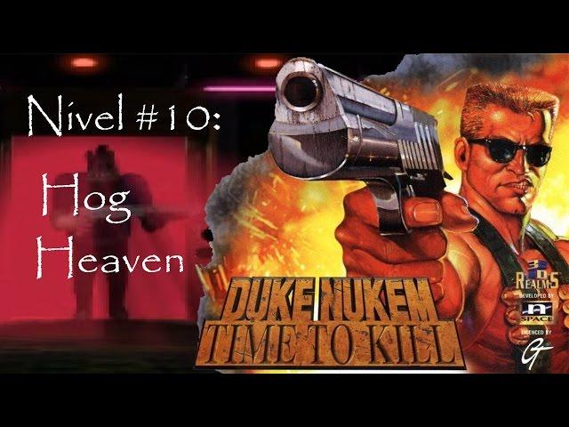 Duke Nukem: Time to Kill - Hog Heaven | Mr Charlie Gamer | #11