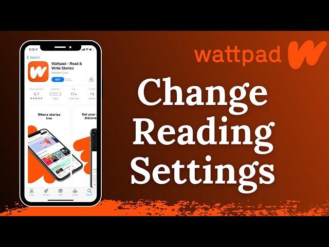 How to Change Reading Settings on Wattpad