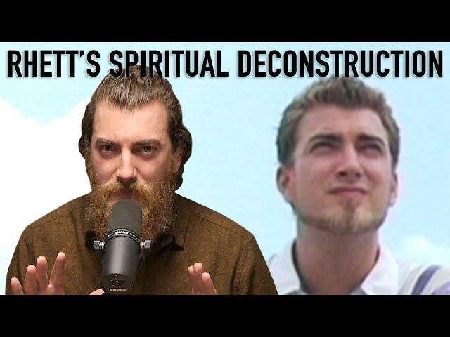 Rhett's Spiritual Deconstruction