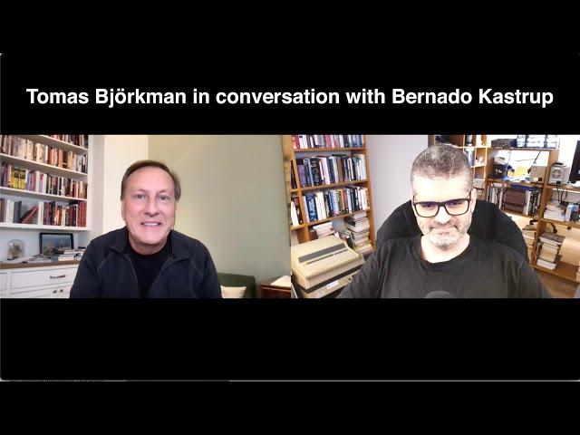 Tomas Björkman in conversation with Bernado Kastrup