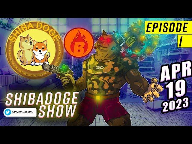 EP1 ShibaDoge Show by Shiba Inu Shibarium DogeCoin Millionaires Burn Crypto Token NFT  DeFi On ERC20