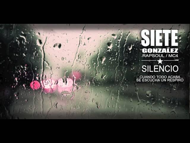 SIETE GONZALEZ FT ACZINO / MELODIA DEL ALMA / SILENCIO 2014