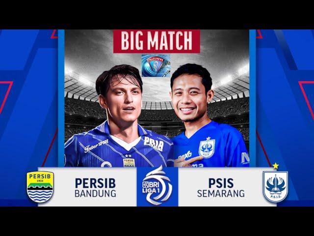   PERSIB BANDUNG VS PSIS SEMARANG - Prabunews Channel