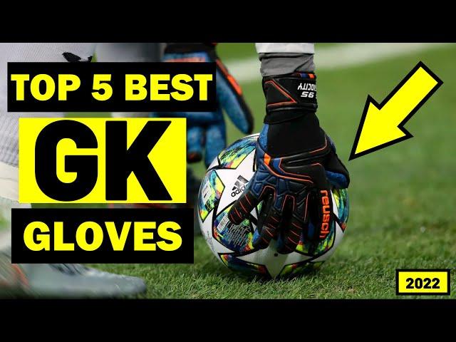 MY TOP 5 GOALKEEPER GLOVES FROM 2022 (Under £100) - Best Goalkeeper Gloves - Cheap Goalkeeper Gloves