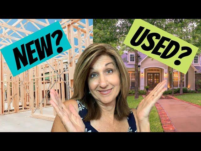 Buying New Vs Buying Existing homes / New Vs Used Homes