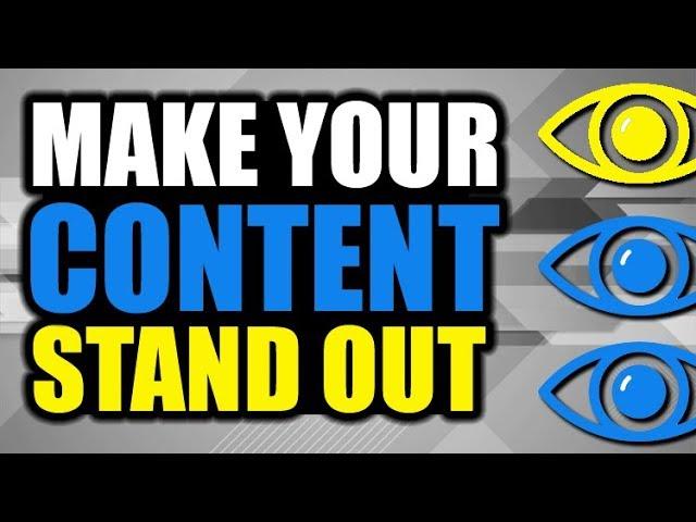 Make Your Social Media Content Stand Out