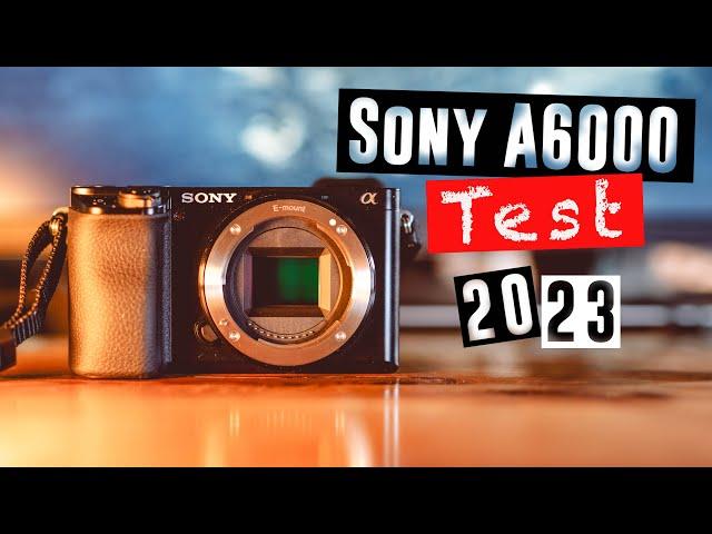 SONY ALPHA 6000 TEST | Lohnt sich die Sony a6000 in 2023