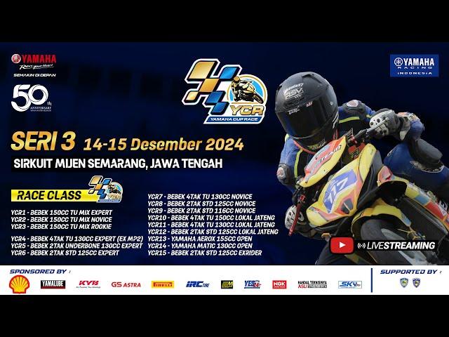 LIVE STREAMING RACE DAY YAMAHA CUP RACE (YCR) SEMARANG 2024