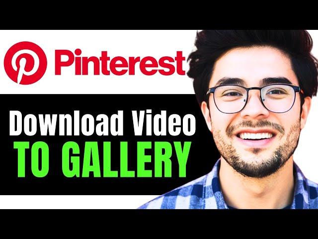 How To Download Pinterest Videos to Gallery (2024)