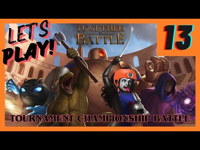 Lets play Together In Battle ¦ Challenging+ Honourman run Ep 13 - Championship Battle! [Finale]