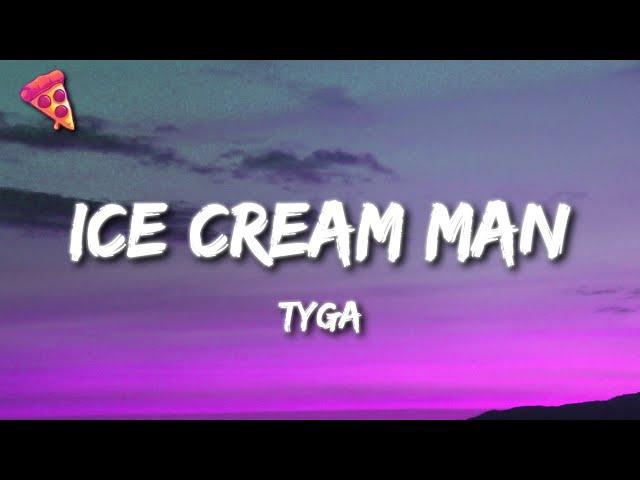 Tyga - Ice Cream Man (sped up/tiktok remix)