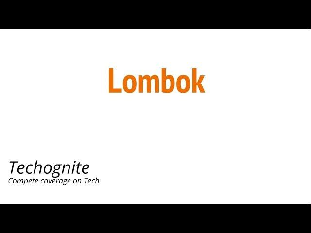 Project Lombok | Java Lombok