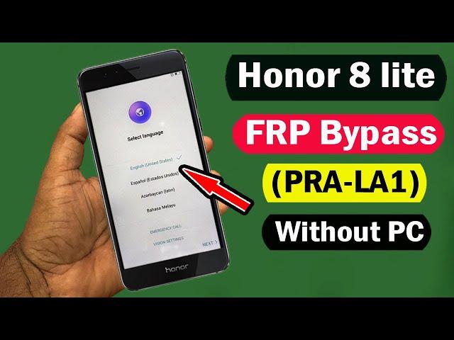 Honor 8 Lite FRP Bypass | Honor 8 Lite (PRA-LA1) Google Account Bypass Without PC New Method |