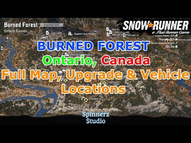 SnowRunner - Burned Forest Ontario, Canada Full Map, Upgrade & Vehicle Locations | Phase 9