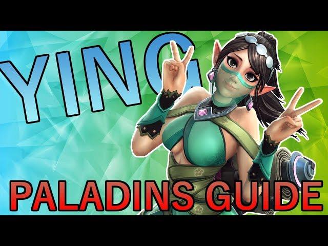 How To Play: Ying - Paladins Champion Guide (Paladins 1.2)