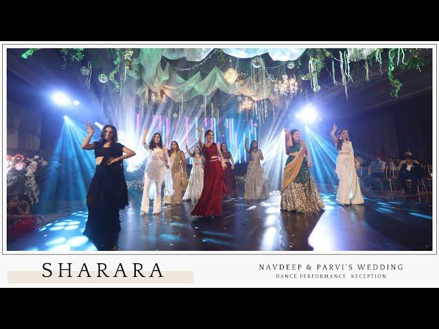 Sharara || Navdeep & Parvi's Wedding Dance Performance | Reception