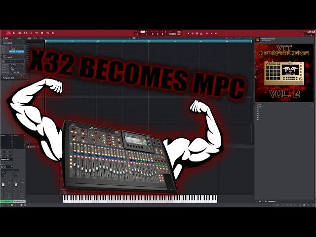 Turn The Behringer X32 into an MPC! 