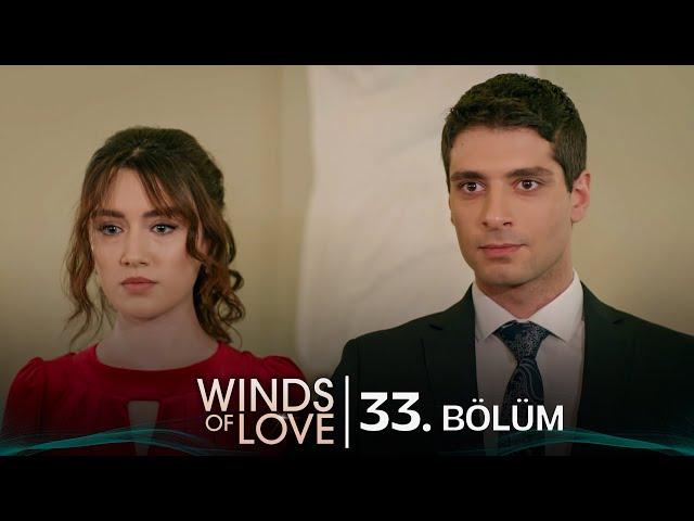 Rüzgarlı Tepe 33. Bölüm | Winds of Love Episode 33