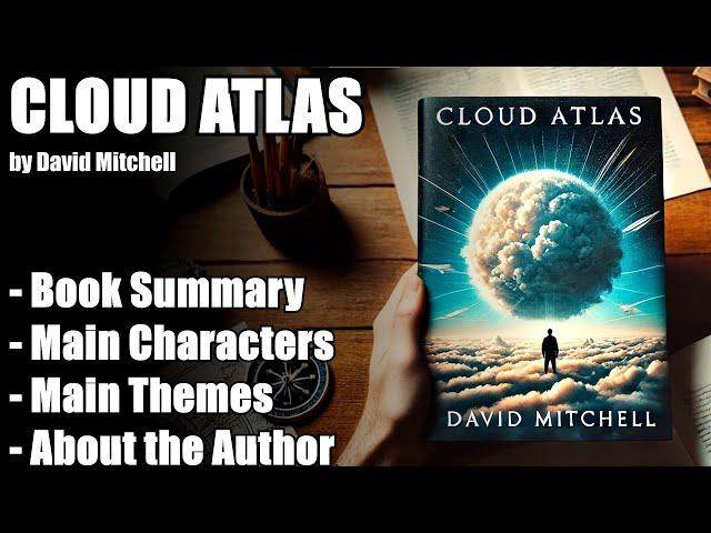 "Cloud Atlas" by David Mitchell - Book Summary