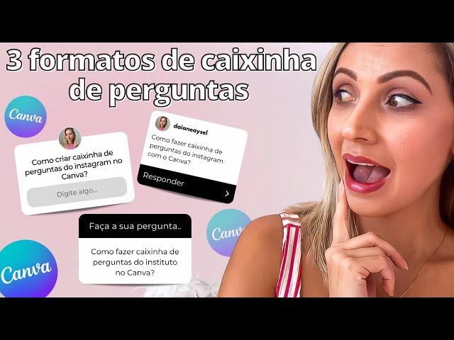 Como fazer CAIXINHA DE PERGUNTAS do INSTAGRAM no CANVA