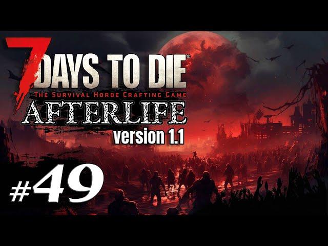 Тест стальной брони и фарм журналов #49 Выживание Одна жизнь | 7 Days to Die Afterlife v.1.1 | 2024