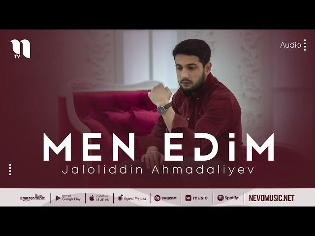 Jaloliddin Ahmadaliyev - Men edim (audio 2022)