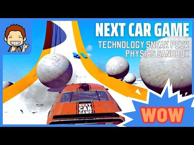 Next Car Game Technology Sneak Peek 2.0 PHYSICS SANDBOX