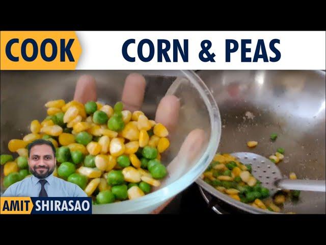 Cook - Corn and Peas