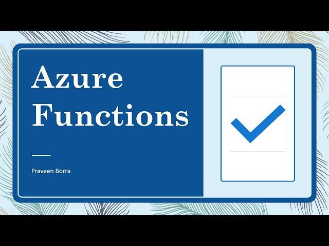 Introduction to Azure Functions | Azure Functions Tutorial | Introduction to serverless programming