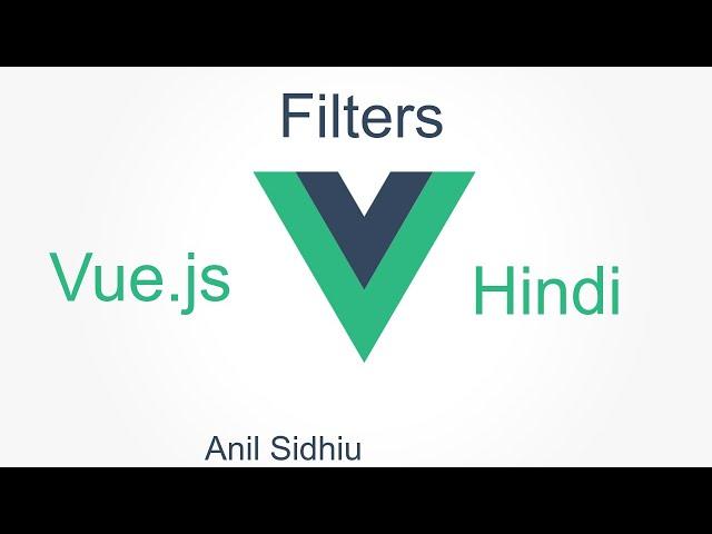 Vue js tutorial in Hindi #18 filters