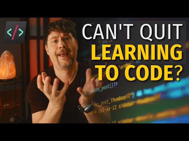 Learning Addiction Keeps Programmers in Chains